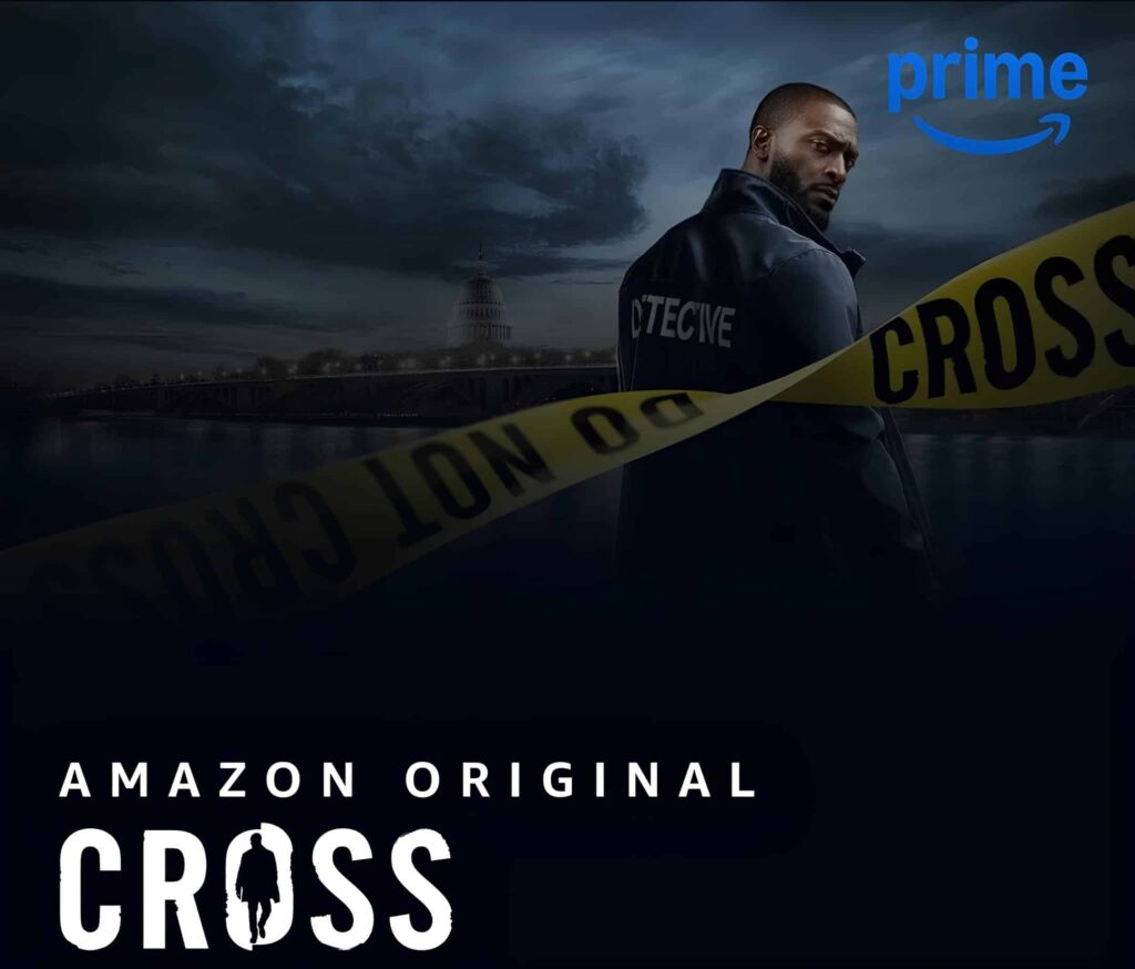 Amazon prime original series "Cross" based on James Patterson series Alex Cross