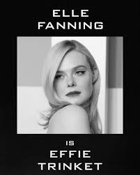 Elle Fanning as Effie Trinket