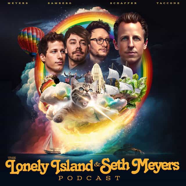 The Lonely Island & Seth Myers Podcast Cover