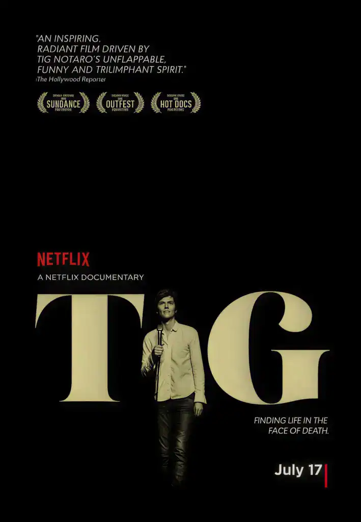 The poster for Tig has comedian Tig Notaro doing stand-up comedy.