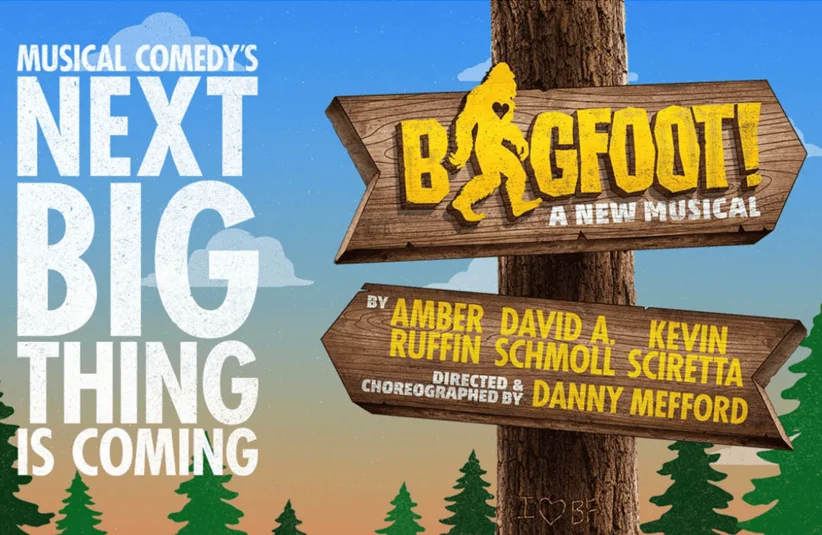BIGFOOT! A New Musical, an off-broadway production about a Bigfoot musical, comedic show performing in 2026, Grey Henson as Bigfoot, info poster