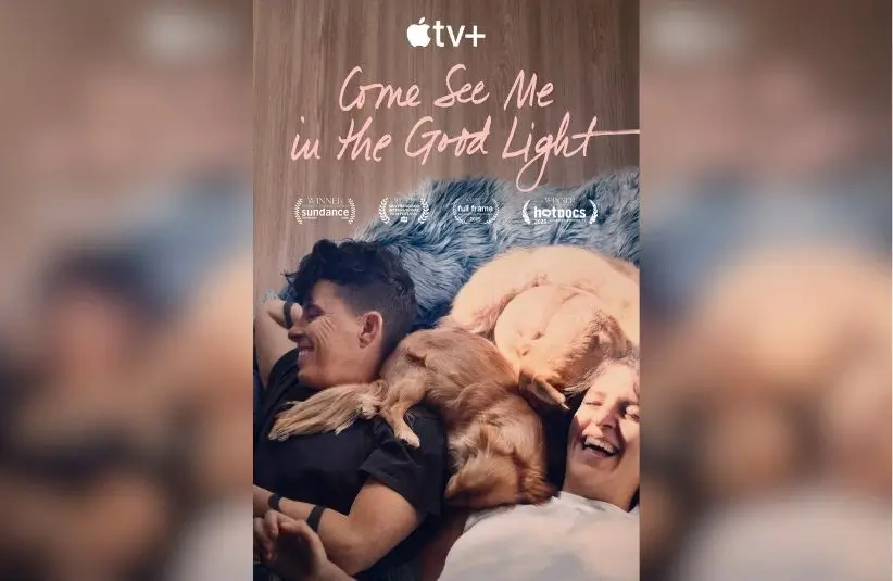 "Come See Me in the Good Light"