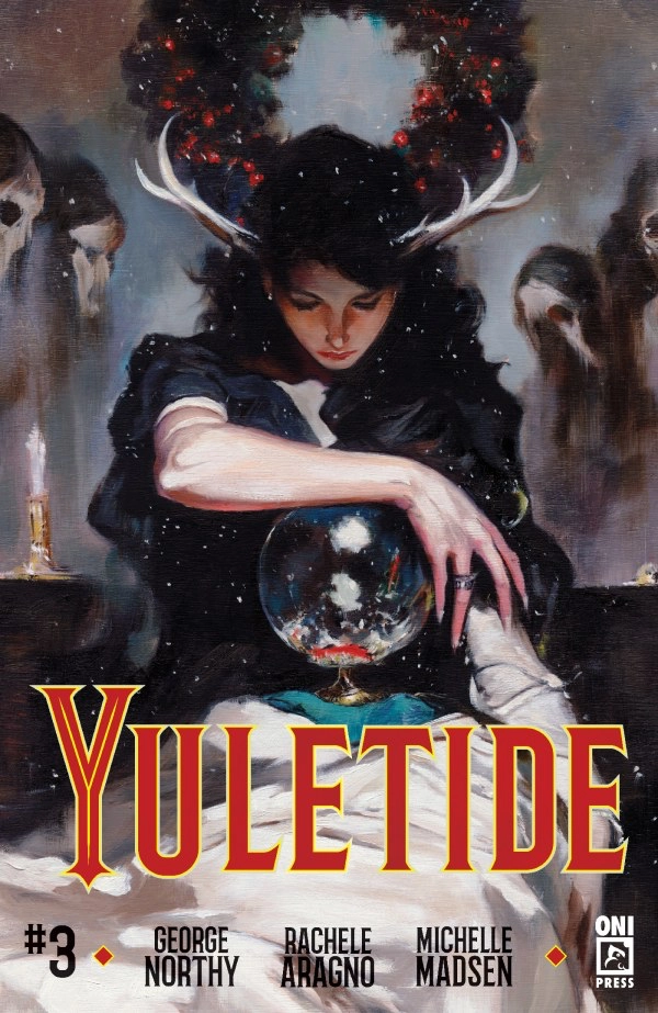 A woman in a dark dress with antlers sits at a table, gazing into a crystal ball. Skulls and candles surround her. The text reads "Yuletide."