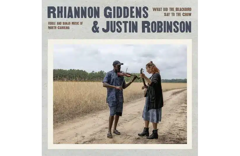 Album Cover for What Did the Blackbird Say to the Crow by Rhiannon Giddens & Justin Robinson, Courtesy of Nonesuch Records