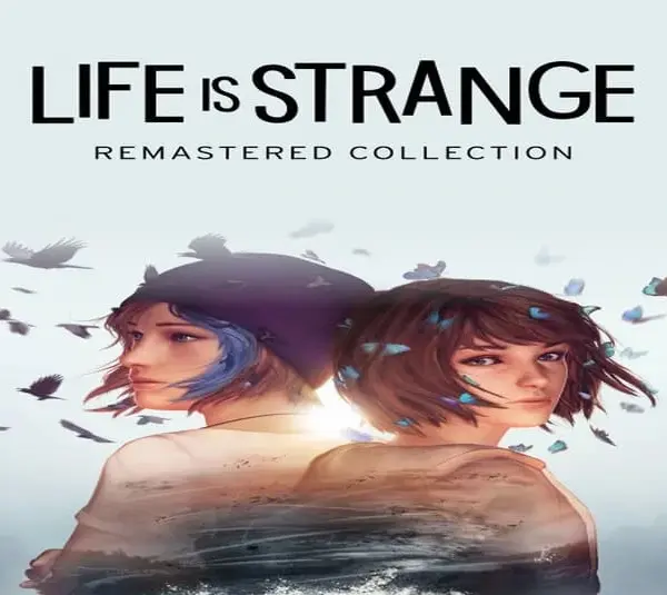 Cover of "Life is Strange Remastered Collection" showing two girls back-to-back. Birds and butterflies surround them, creating a serene yet mysterious mood.