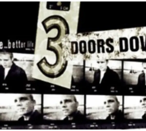 3 Doors Down - The Better Life album