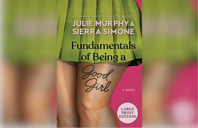 Cover for "Fundamentals of Being a Good Girl" by Julie Murphy and Sierra Simone