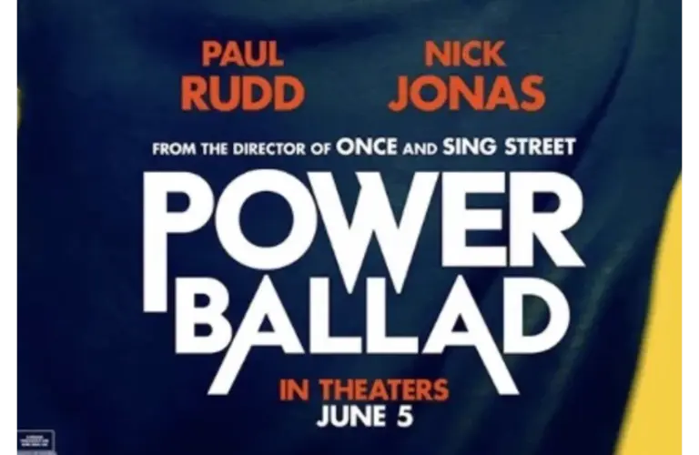 “Power Ballad” coming June 2026 w/Paul Rudd & Nick Jonas