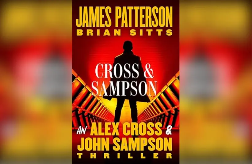 Cover for "Cross & Sampson" by James Patterson and Brian Sitts. Courtesy of Little, Brown and Company