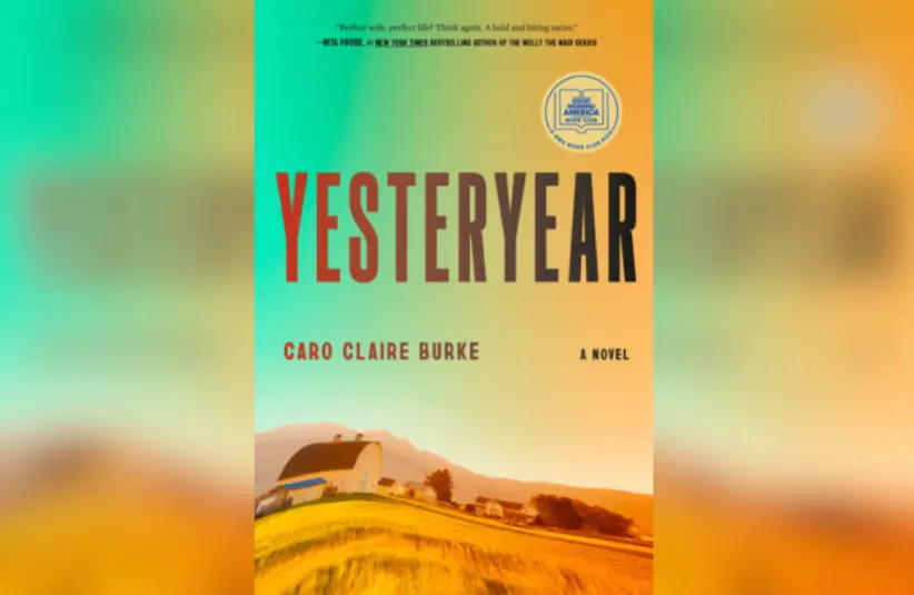 Cover for "Yesteryear" by Caro Claire Burke. Courtesy of Penguin Randomhouse