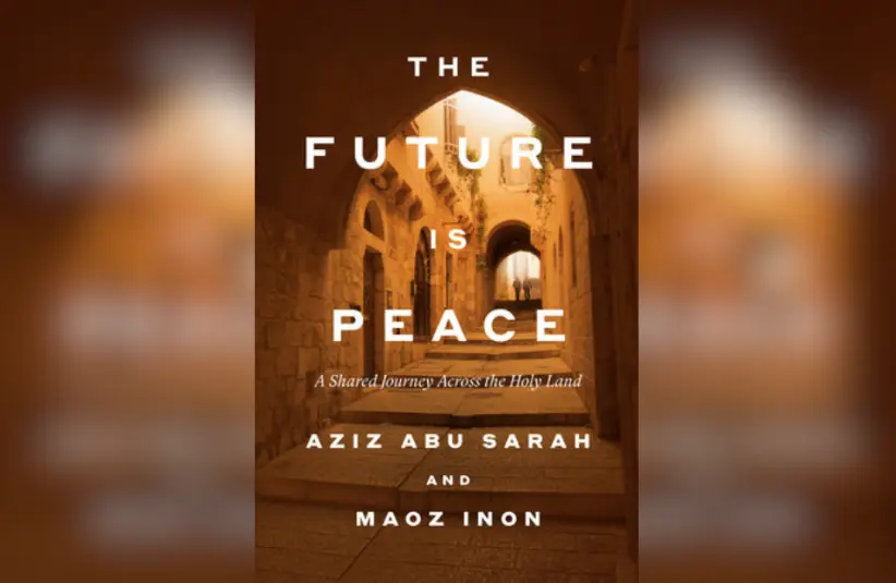 Cover for "The Future is Peace" by Aziz Abu Sarah and Maoz Inon. Courtesy of Penguin Randomhouse.