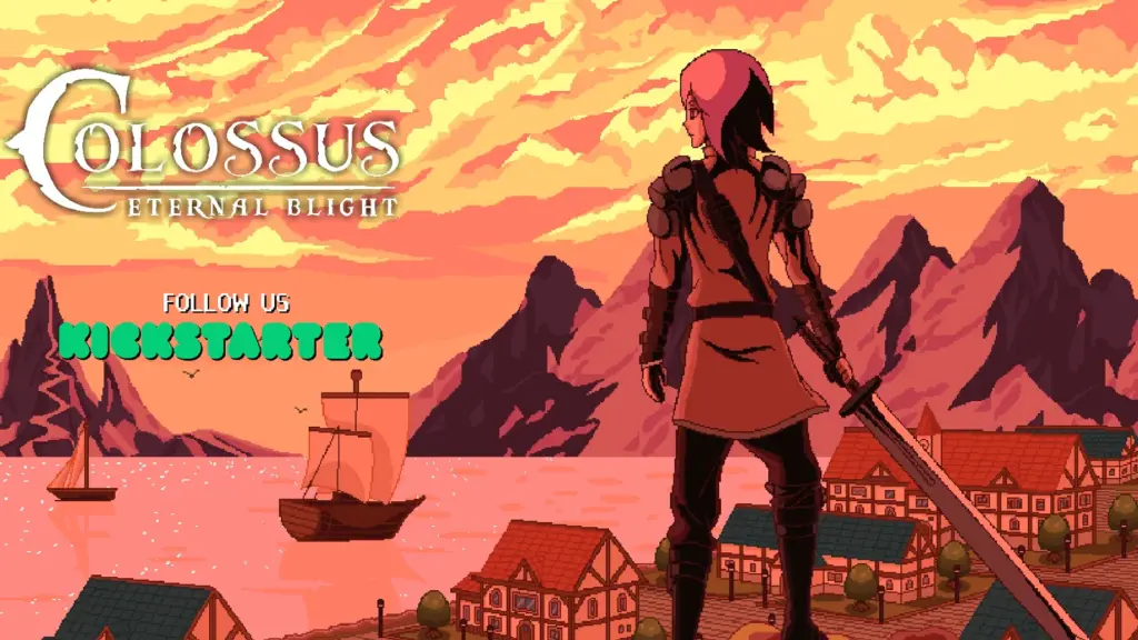 Pixel art of a demo game featuring a warrior with a large sword gazing over a seaside village at sunset. The sky is vibrant, and the text reads "Colossus: Eternal Blight."