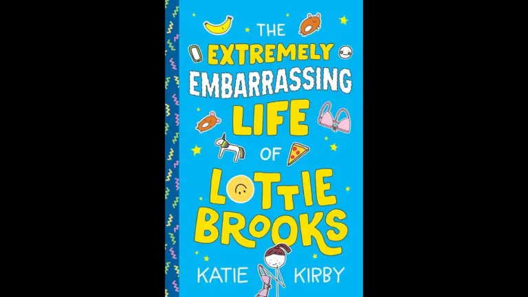 Cover for the book " The Extremely Embarrassing Life of Lottie Brooks" by Katie Kirby